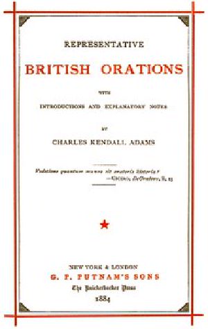 [Gutenberg 55489] • Representative British Orations with Introductions and Explanatory Notes, Volume I (of 4)